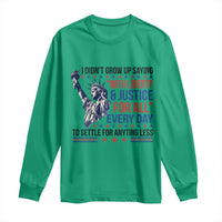 Funny I Didn't Grow Up Saying With Liberty And Justice For All Long Sleeve Shirt - Wonder Print Shop