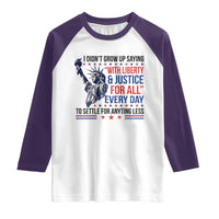 Funny I Didn't Grow Up Saying With Liberty And Justice For All Raglan Shirt - Wonder Print Shop