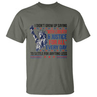 Funny I Didn't Grow Up Saying With Liberty And Justice For All T Shirt - Wonder Print Shop