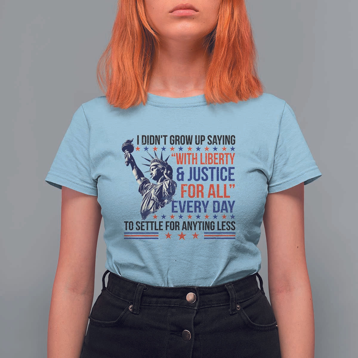 Funny I Didn't Grow Up Saying With Liberty And Justice For All T Shirt For Women - Wonder Print Shop