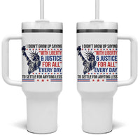 Funny I Didn't Grow Up Saying With Liberty And Justice For All Tumbler With Handle - Wonder Print Shop