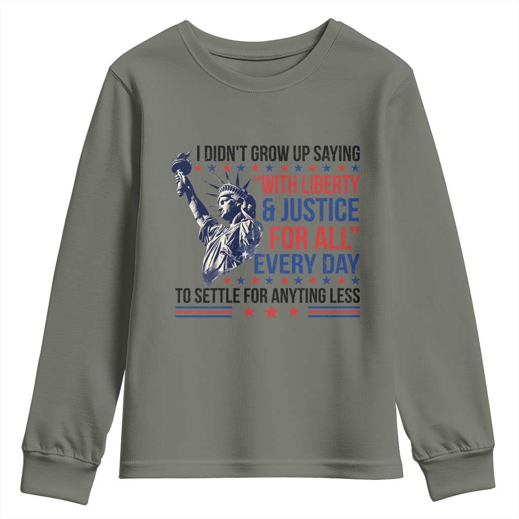 Funny I Didn't Grow Up Saying With Liberty And Justice For All Youth Sweatshirt - Wonder Print Shop