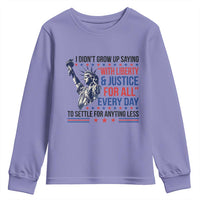 Funny I Didn't Grow Up Saying With Liberty And Justice For All Youth Sweatshirt - Wonder Print Shop