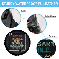Funny Get In Good Necessary Trouble Spare Tire Cover John Lewis Civil Rights Social Justice - Wonder Print Shop