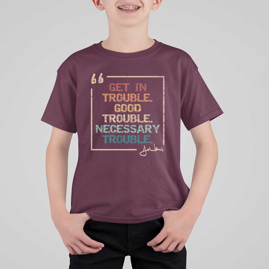 Funny Get In Good Necessary Trouble T Shirt For Kid John Lewis Civil Rights Social Justice - Wonder Print Shop