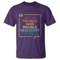 Funny Get In Good Necessary Trouble T Shirt John Lewis Civil Rights Social Justice - Wonder Print Shop