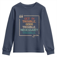Funny Get In Good Necessary Trouble Youth Sweatshirt John Lewis Civil Rights Social Justice - Wonder Print Shop
