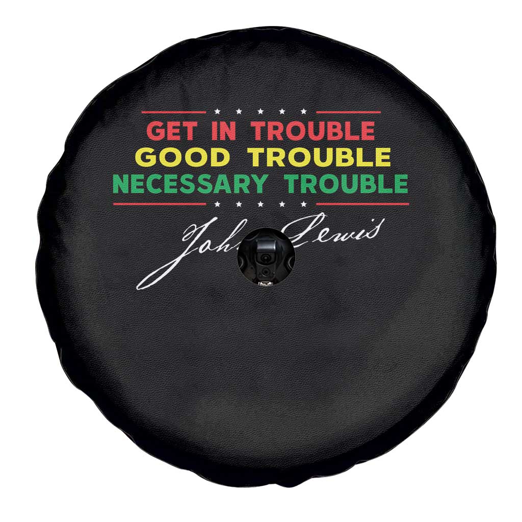 John Lewis Quote Spare Tire Cover Get In Good Necessary Trouble Civil Rights - Wonder Print Shop