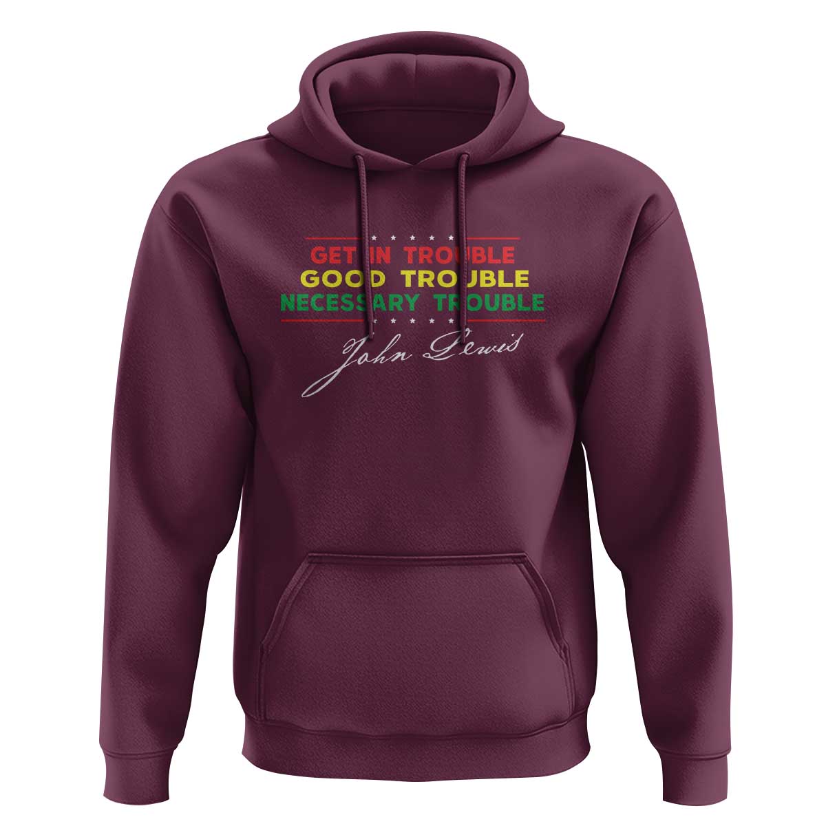 John Lewis Quote Hoodie Get In Good Necessary Trouble Civil Rights - Wonder Print Shop