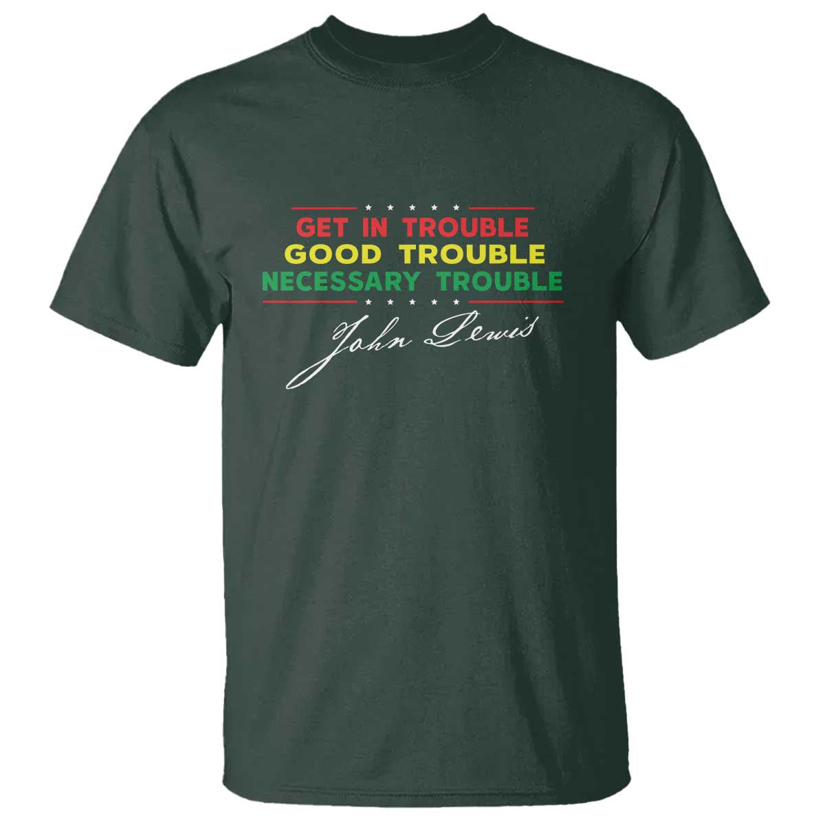 John Lewis Quote T Shirt Get In Good Necessary Trouble Civil Rights - Wonder Print Shop