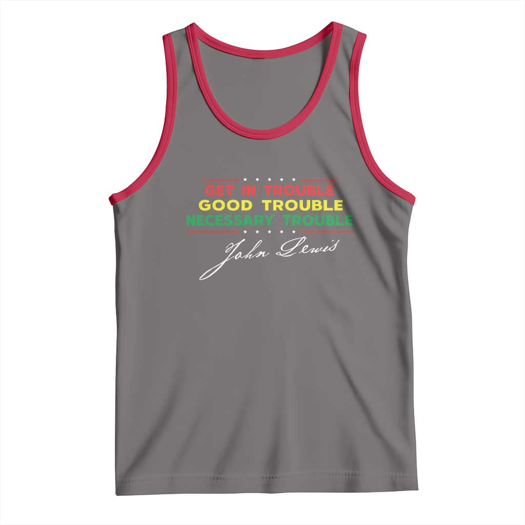 John Lewis Quote Tank Top Get In Good Necessary Trouble Civil Rights - Wonder Print Shop