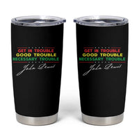 John Lewis Quote Tumbler Cup Get In Good Necessary Trouble Civil Rights - Wonder Print Shop