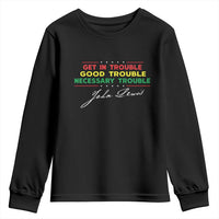 John Lewis Quote Youth Sweatshirt Get In Good Necessary Trouble Civil Rights - Wonder Print Shop