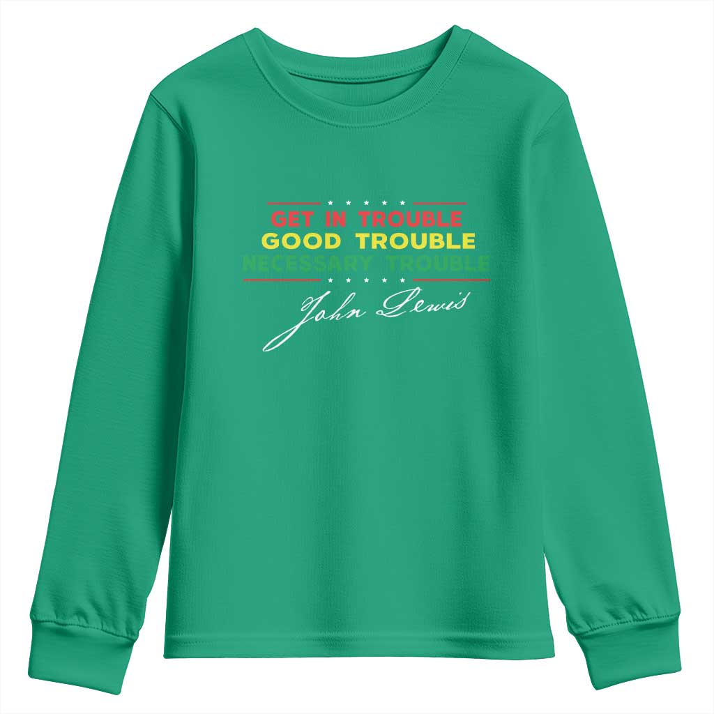 John Lewis Quote Youth Sweatshirt Get In Good Necessary Trouble Civil Rights - Wonder Print Shop