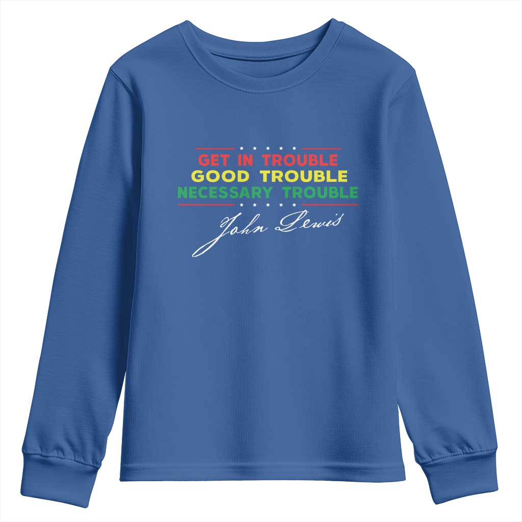 John Lewis Quote Youth Sweatshirt Get In Good Necessary Trouble Civil Rights - Wonder Print Shop
