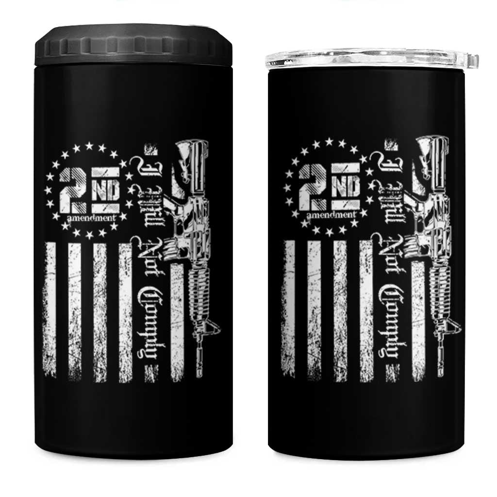 2nd Amendment I Will Not Comply 4 in 1 Can Cooler Tumbler AR15 Pro-Gun Rights American Flag - Wonder Print Shop