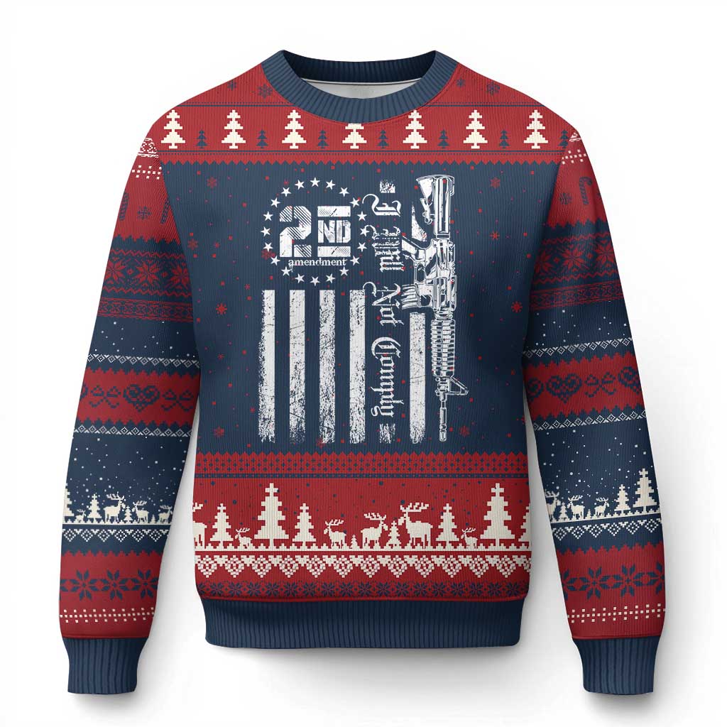 2nd Amendment I Will Not Comply Ugly Christmas Sweater AR15 Pro-Gun Rights American Flag - Wonder Print Shop