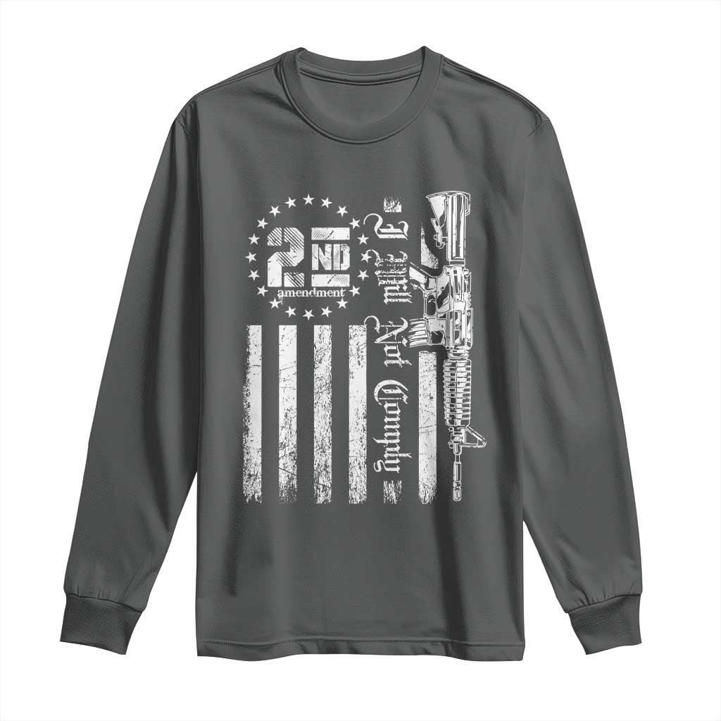 2nd Amendment I Will Not Comply Long Sleeve Shirt AR15 Pro-Gun Rights American Flag - Wonder Print Shop