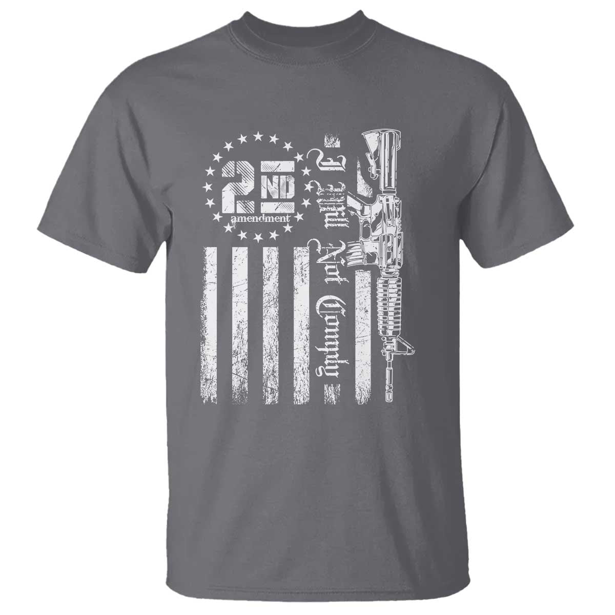 2nd Amendment I Will Not Comply T Shirt AR15 Pro-Gun Rights American Flag - Wonder Print Shop