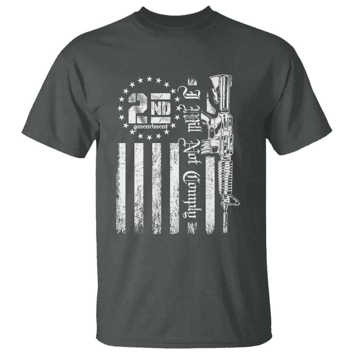 2nd Amendment I Will Not Comply T Shirt AR15 Pro-Gun Rights American Flag - Wonder Print Shop