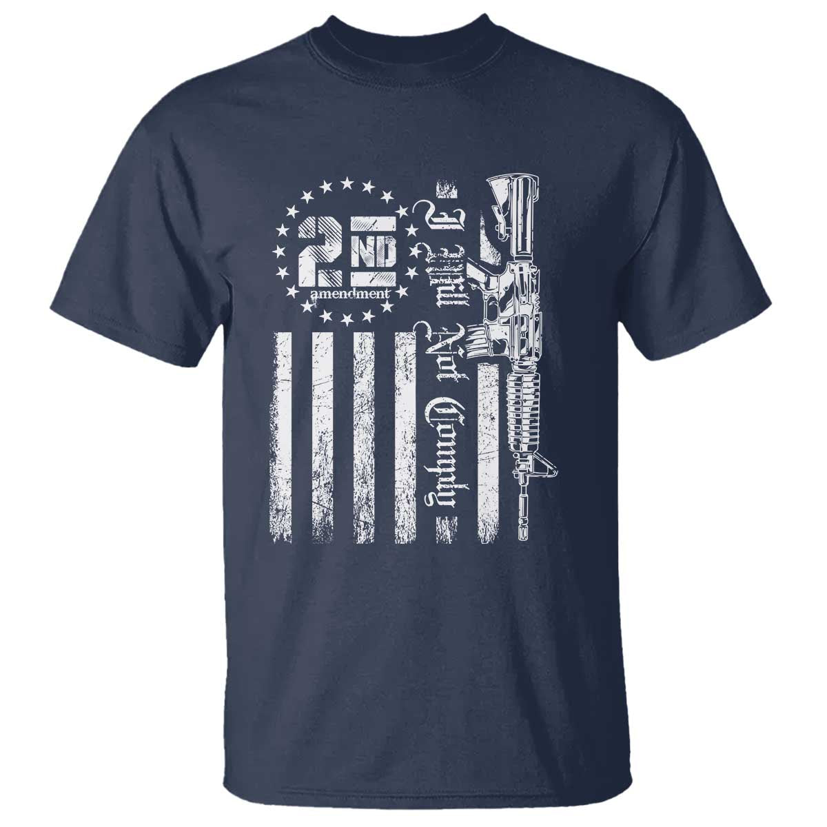 2nd Amendment I Will Not Comply T Shirt AR15 Pro-Gun Rights American Flag - Wonder Print Shop