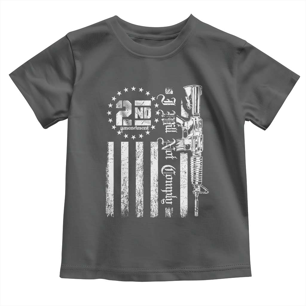 2nd Amendment I Will Not Comply Toddler T Shirt AR15 Pro-Gun Rights American Flag - Wonder Print Shop