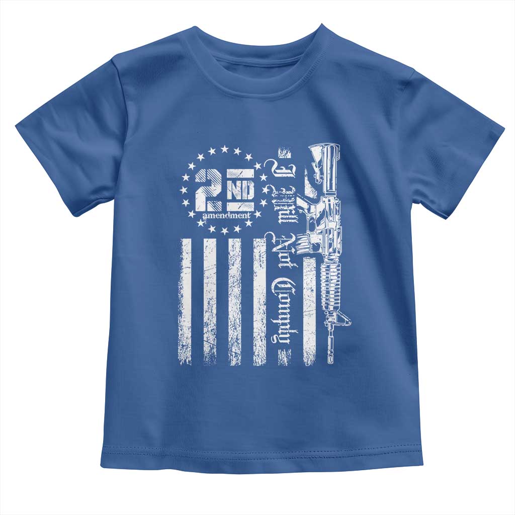 2nd Amendment I Will Not Comply Toddler T Shirt AR15 Pro-Gun Rights American Flag - Wonder Print Shop