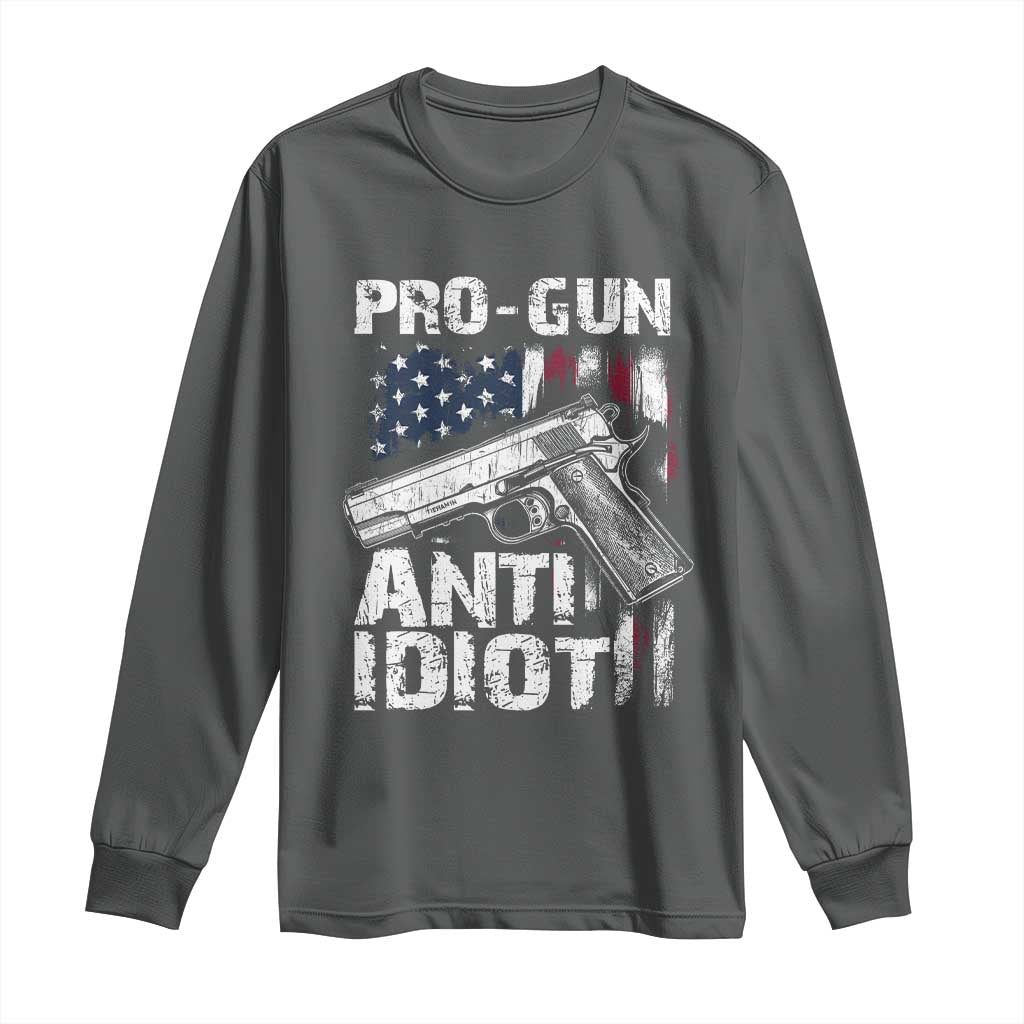 Pro Gun Anti Idiot Long Sleeve Shirt Vintage American Flag 2nd Amendment - Wonder Print Shop