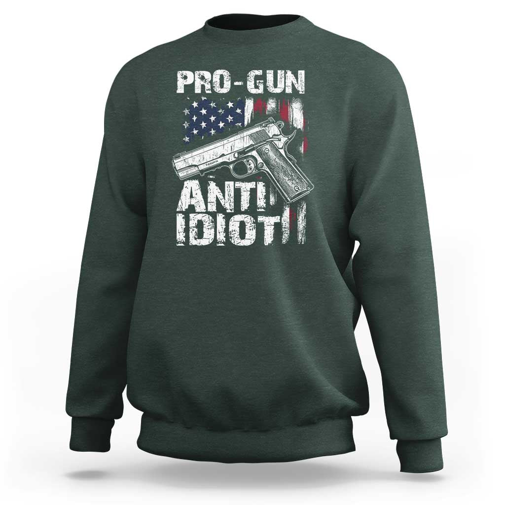 Pro Gun Anti Idiot Sweatshirt Vintage American Flag 2nd Amendment - Wonder Print Shop