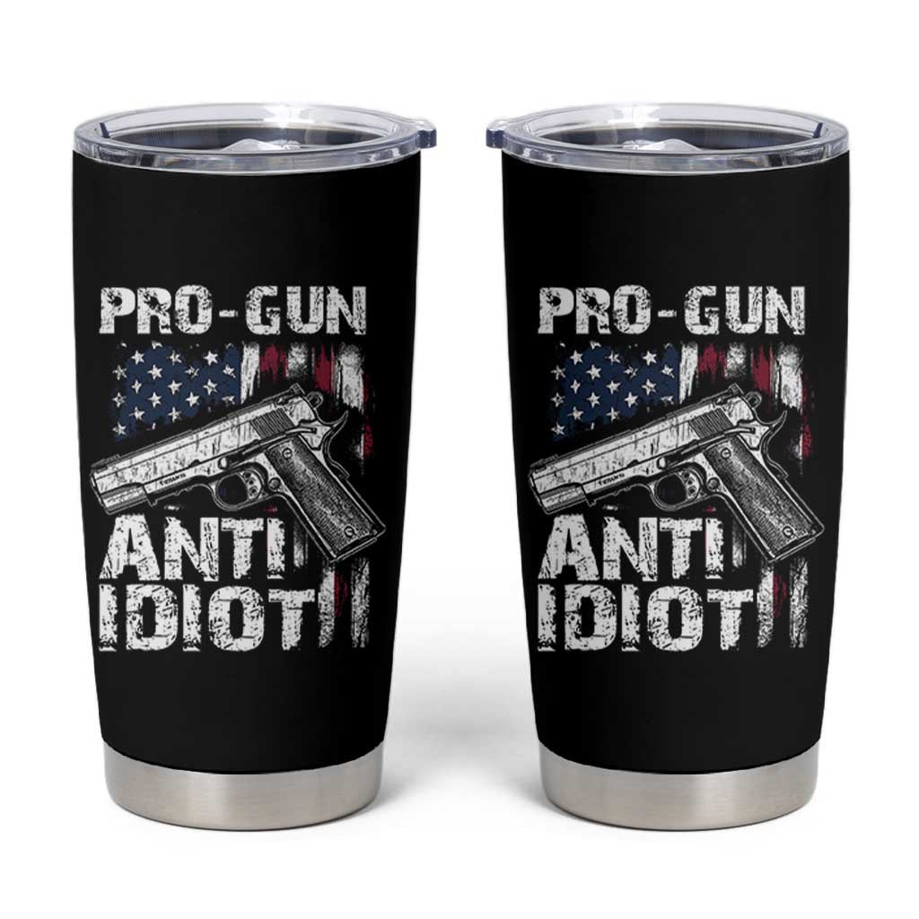 Pro Gun Anti Idiot Tumbler Cup Vintage American Flag 2nd Amendment - Wonder Print Shop