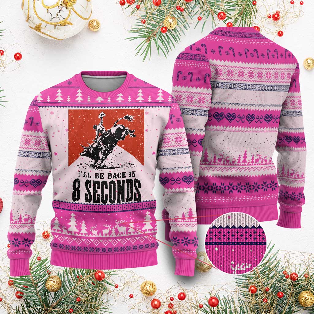 Funny Bull Rider Ugly Christmas Sweater I'll Be Back In 8 Seconds Bull Riding Rodeo
