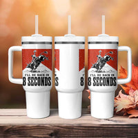 Funny Bull Rider Tumbler With Handle I'll Be Back In 8 Seconds Bull Riding Rodeo