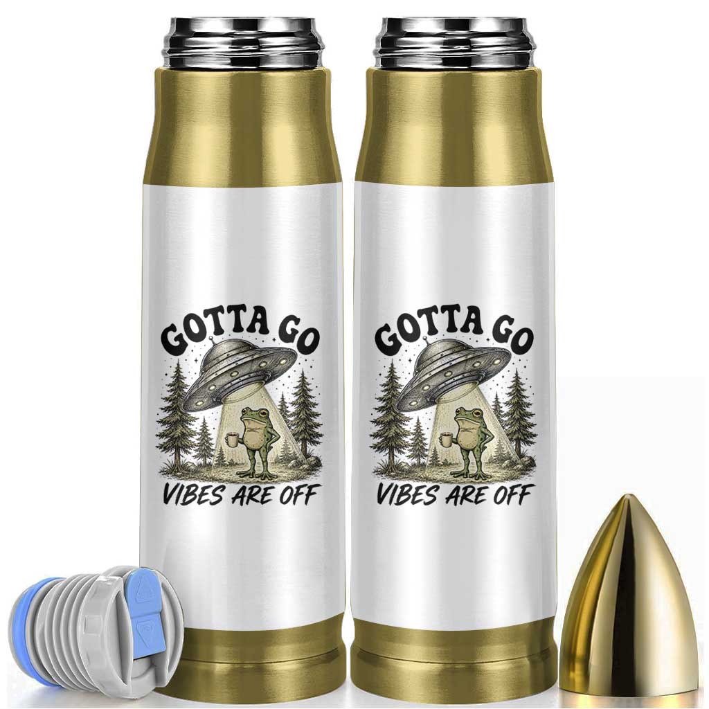 Funny Frog Alien Abduction Bullet Tumbler Gotta Go Vibes Are Off UFO Forest