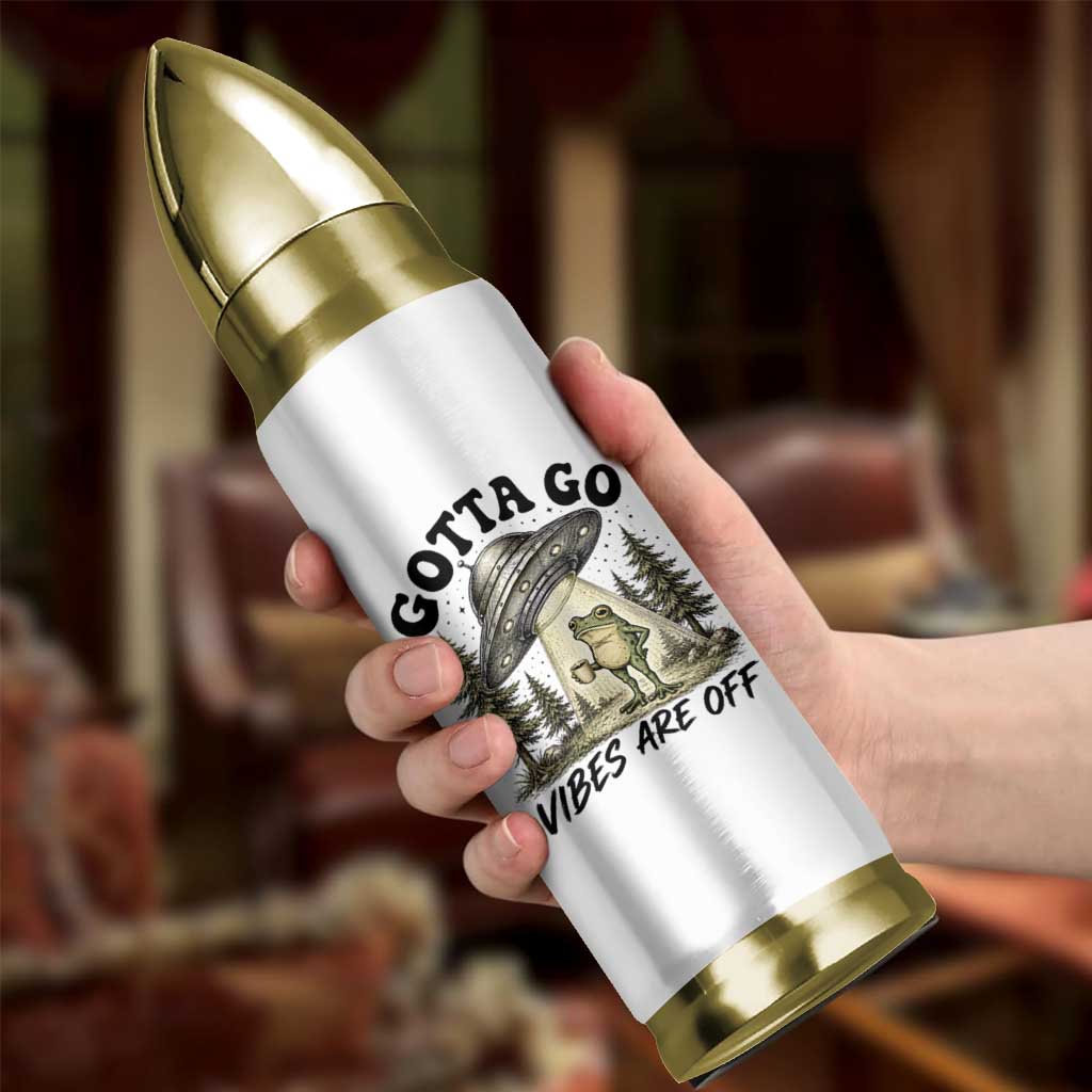 Funny Frog Alien Abduction Bullet Tumbler Gotta Go Vibes Are Off UFO Forest