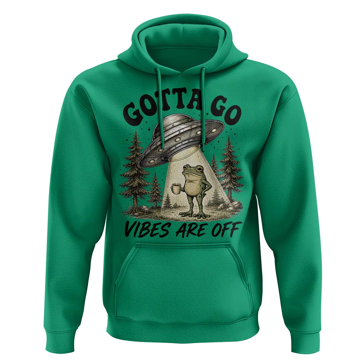 Funny Frog Alien Abduction Hoodie Gotta Go Vibes Are Off UFO Forest