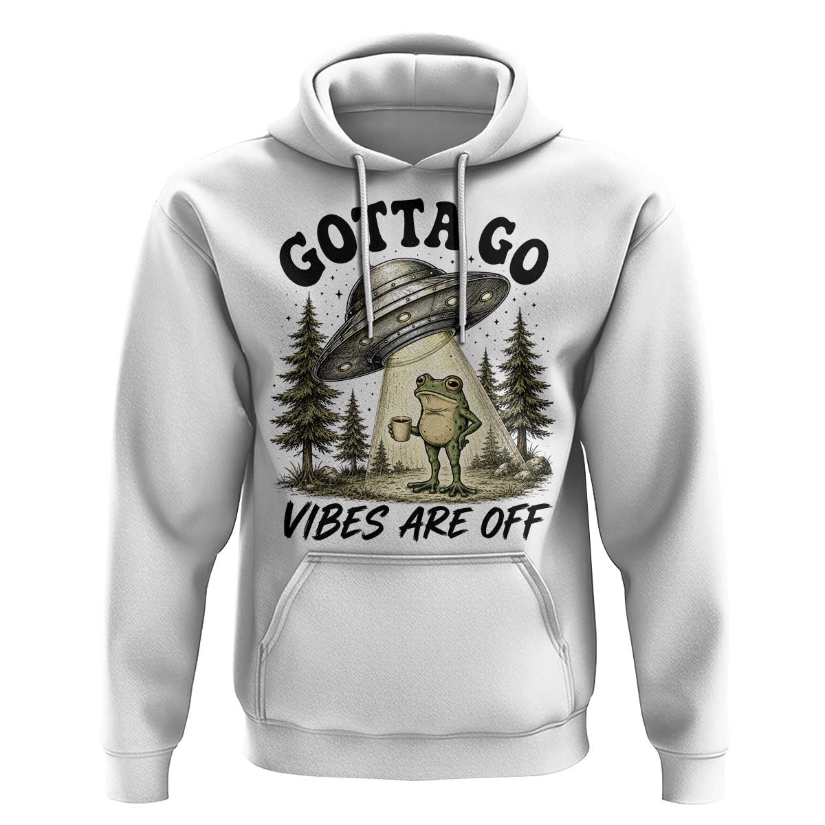 Funny Frog Alien Abduction Hoodie Gotta Go Vibes Are Off UFO Forest