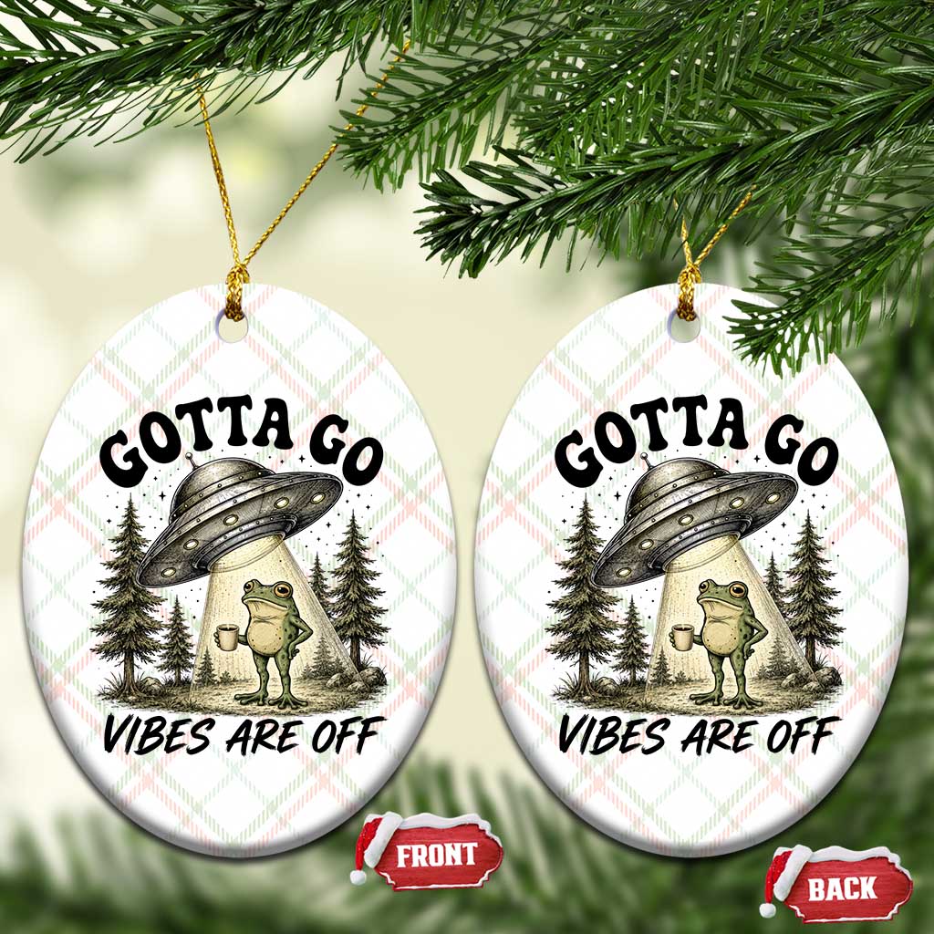 Funny Frog Alien Abduction Ceramic Ornament Gotta Go Vibes Are Off UFO Forest