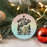 Funny Frog Alien Abduction Ceramic Ornament Gotta Go Vibes Are Off UFO Forest