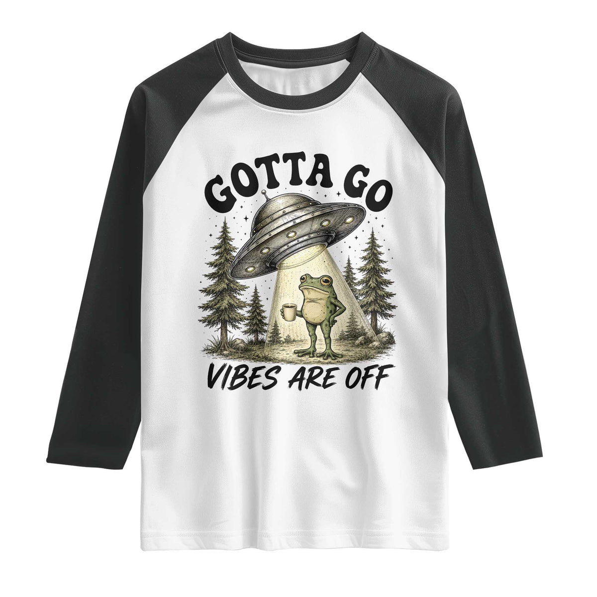 Funny Frog Alien Abduction Raglan Shirt Gotta Go Vibes Are Off UFO Forest