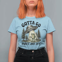 Funny Frog Alien Abduction T Shirt For Women Gotta Go Vibes Are Off UFO Forest
