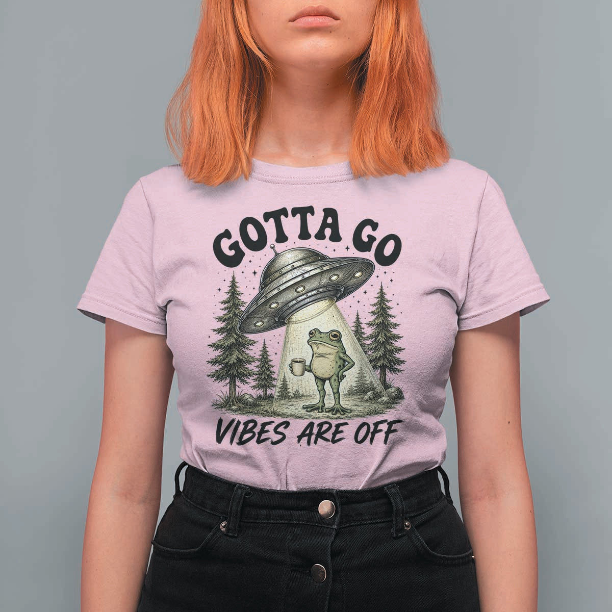 Funny Frog Alien Abduction T Shirt For Women Gotta Go Vibes Are Off UFO Forest
