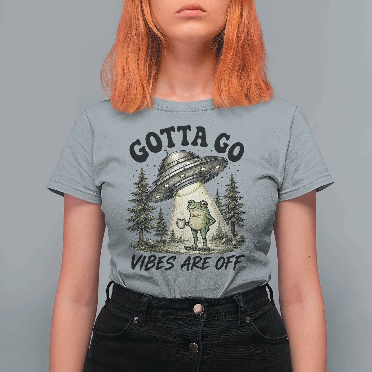 Funny Frog Alien Abduction T Shirt For Women Gotta Go Vibes Are Off UFO Forest