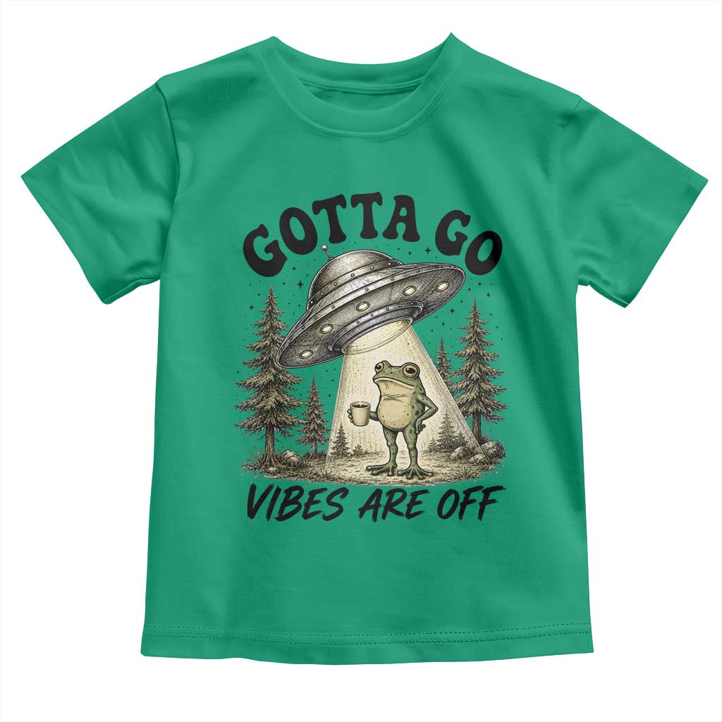 Funny Frog Alien Abduction Toddler T Shirt Gotta Go Vibes Are Off UFO Forest