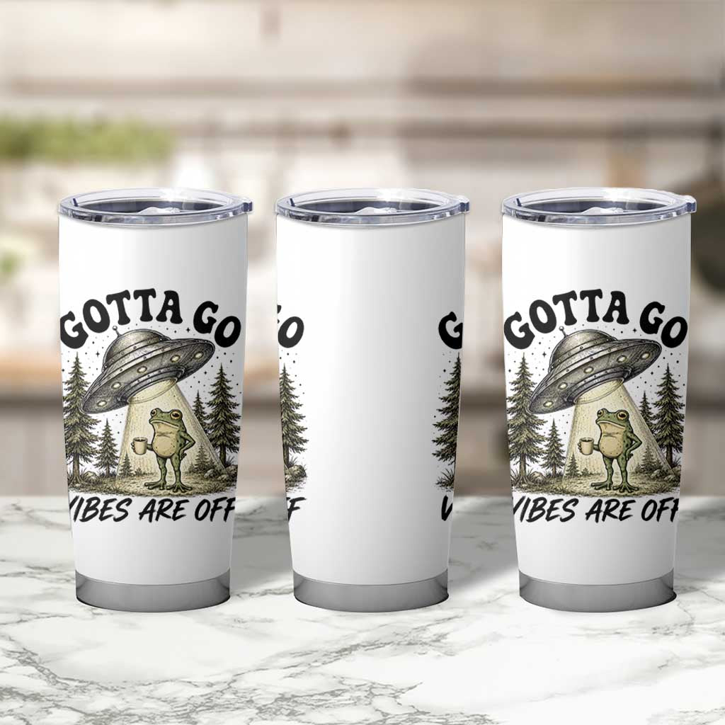 Funny Frog Alien Abduction Tumbler Cup Gotta Go Vibes Are Off UFO Forest