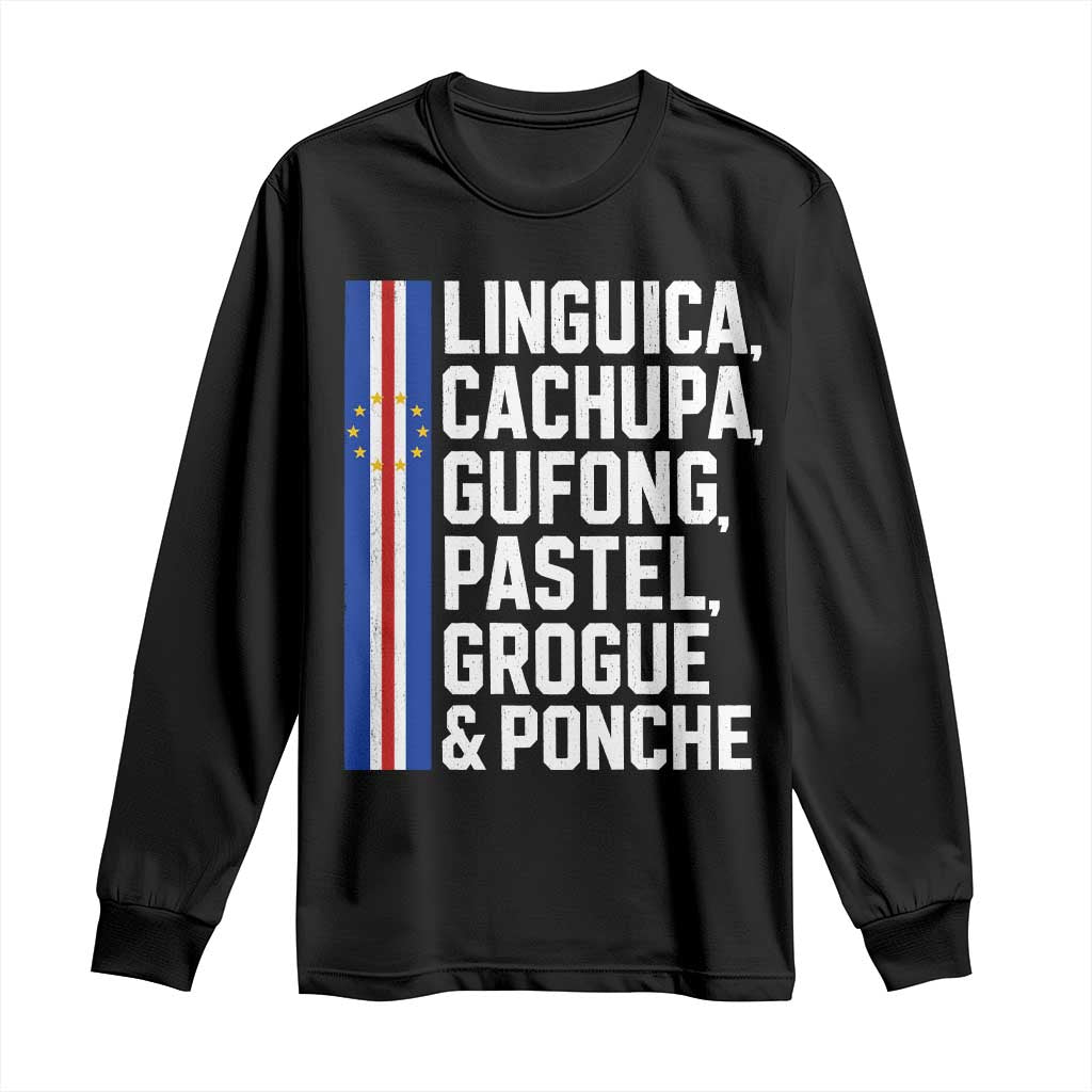 Cape Verde Cuisine Long Sleeve Shirt Linguica Cachupa Gufong Cabo Verde Heritage