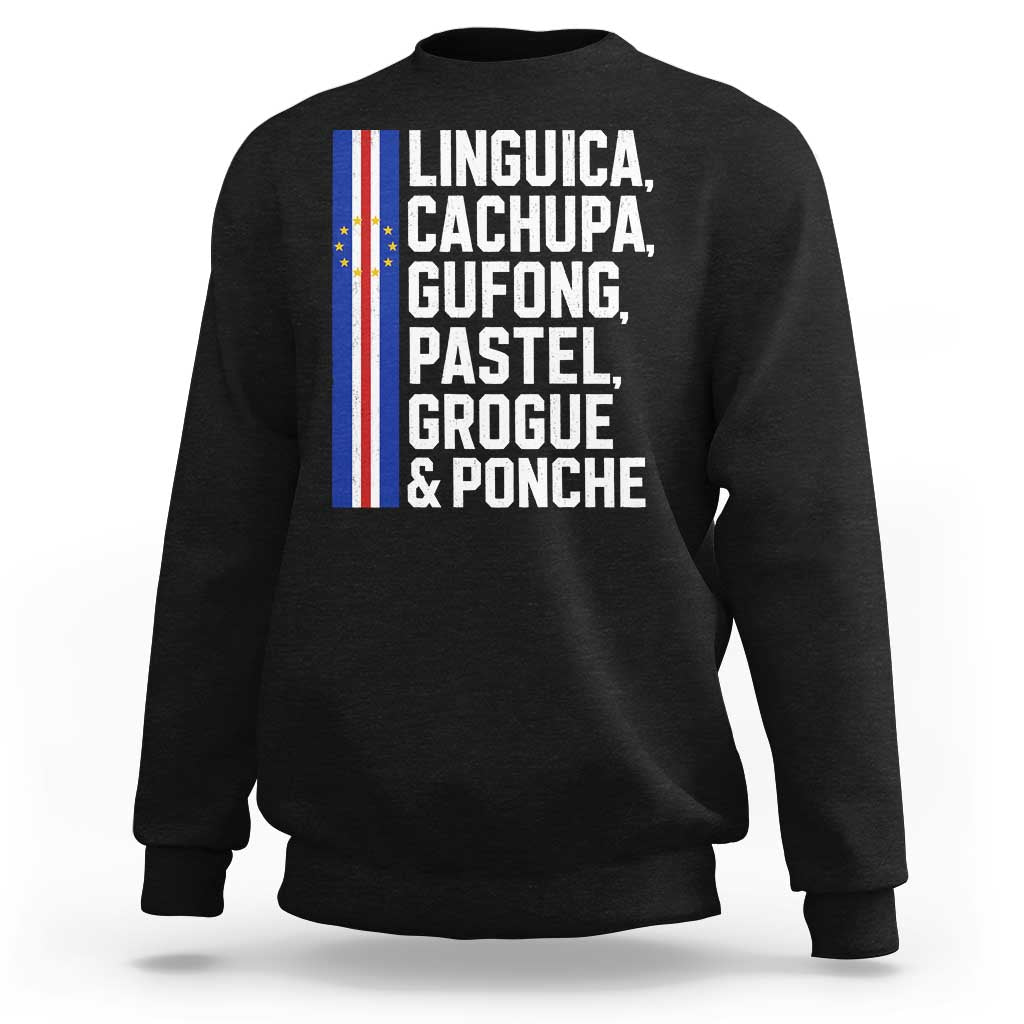 Cape Verde Cuisine Sweatshirt Linguica Cachupa Gufong Cabo Verde Heritage