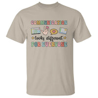Special Education Teacher T Shirt Communication Looks Different For Everyone Autism Speech Therapy - Wonder Print Shop