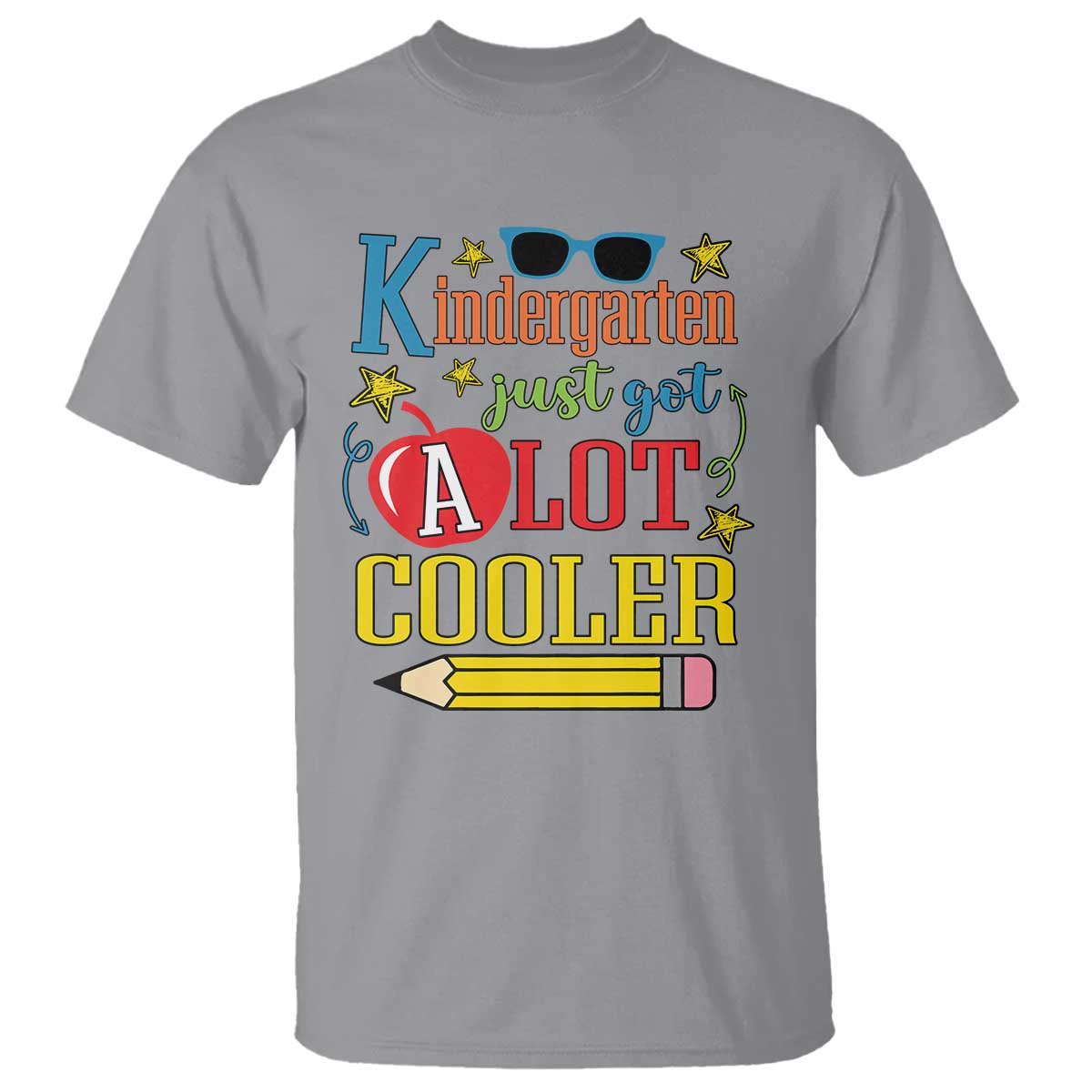 Funny Kindergarten Just Got A Lot Cooler T Shirt First Day Of School Sunglass Red Apple - Wonder Print Shop