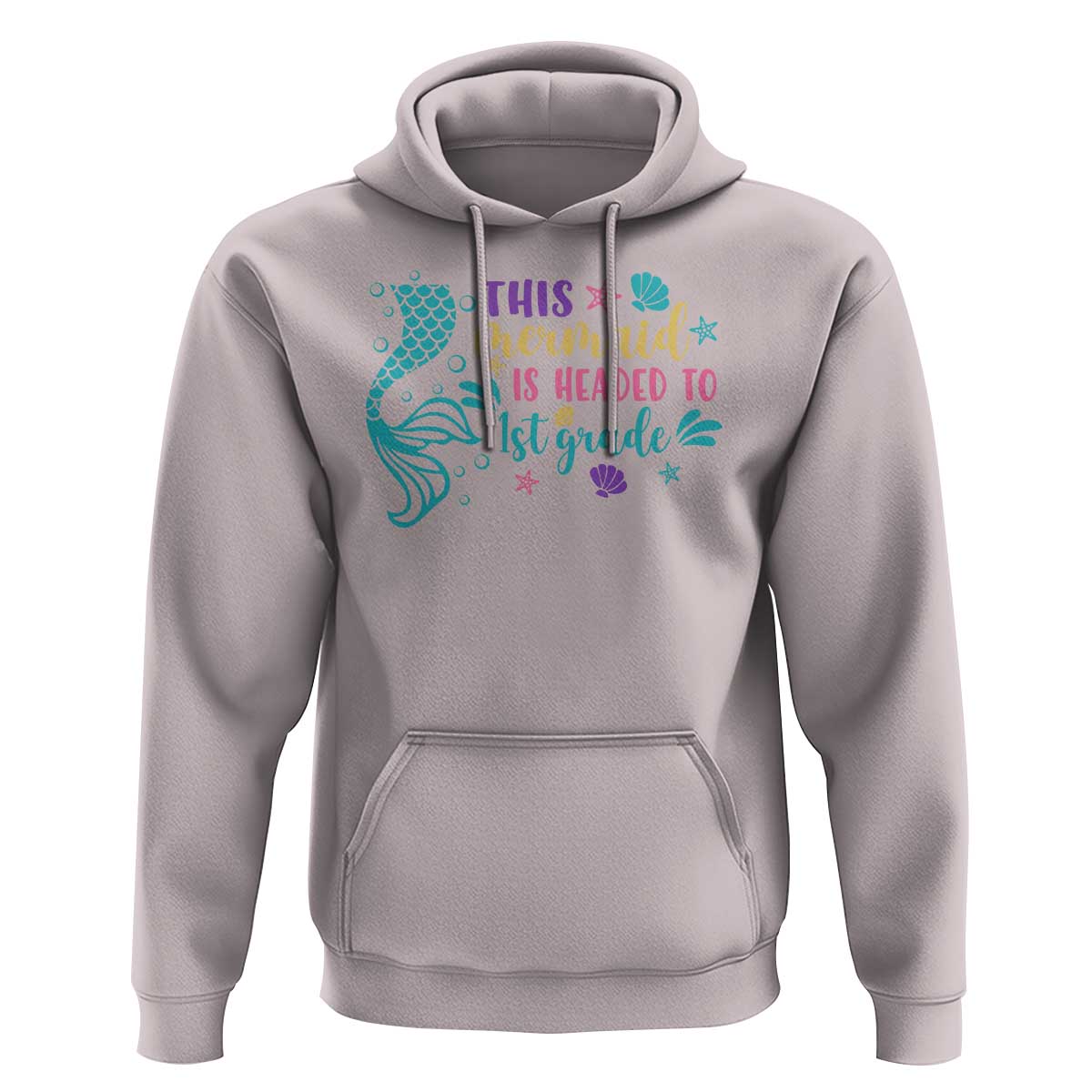 Funny Back To School Hoodie This Mermaid Is Headed To 1st Grade Bubbles Starfish Seashell - Wonder Print Shop