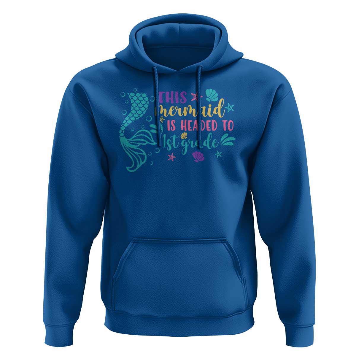 Funny Back To School Hoodie This Mermaid Is Headed To 1st Grade Bubbles Starfish Seashell - Wonder Print Shop